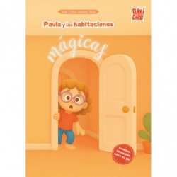 PAULA Y LAS HABITACIONES MAGICAS