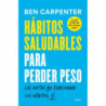 HABITOS SALUDABLES PARA PERDER PESO