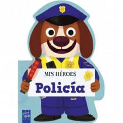 POLICIA - MIS HEROES