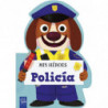 POLICIA - MIS HEROES