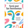 SERA POR LAS HORMONAS