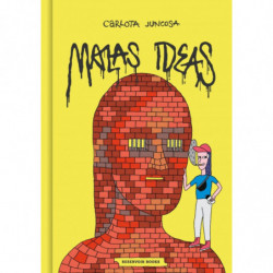 MALAS IDEAS