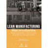 LEAN MANUFACTURING, UNA REVOLUCION