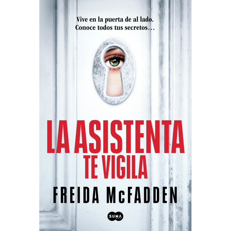 LA ASISTENTA TE VIGILA (LA ASISTENTA 3)