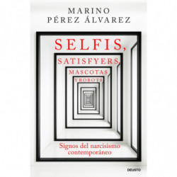 SELFIS, SATISFYERS, MASCOTAS Y ROBOTS