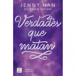 VERDADES QUE MATAN (SECRETOS Y MENTIRAS 3)