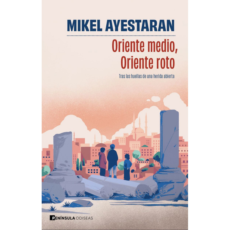 ORIENTE MEDIO, ORIENTE ROTO