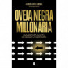 OVEJA NEGRA MILLONARIA