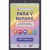 PARA Y REPARA