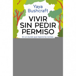 VIVIR SIN PEDIR PERMISO