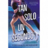 TAN SOLO UN SEGUNDO
