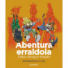 ABENTURA ERRALDOIA - SALBA DEZAGUN KALEJIRA