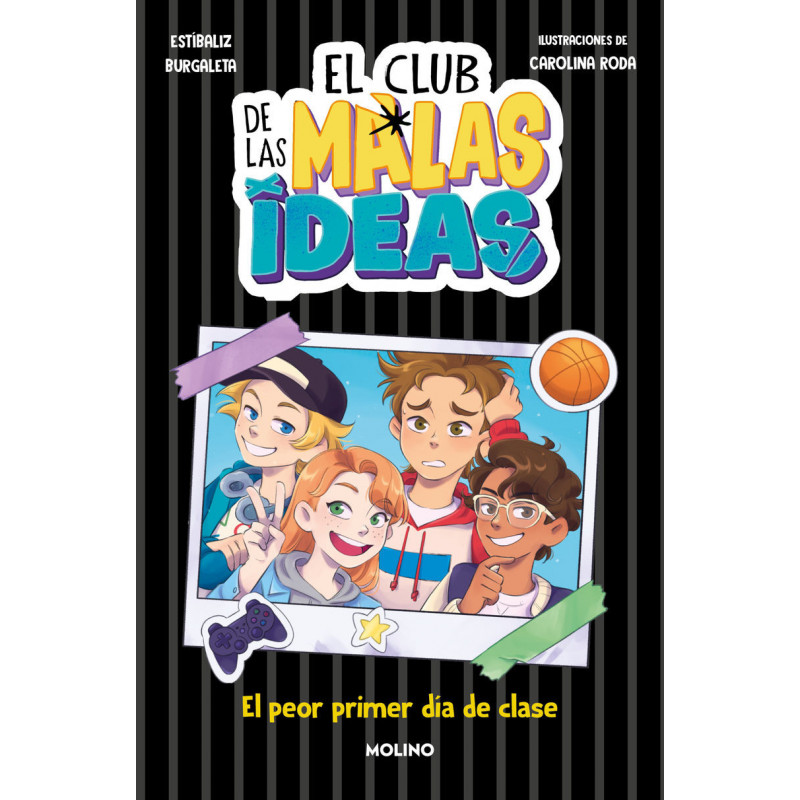 EL CLUB DE LAS MALAS IDEAS 1 - EL PEOR PRIMER DIA DE CLASE